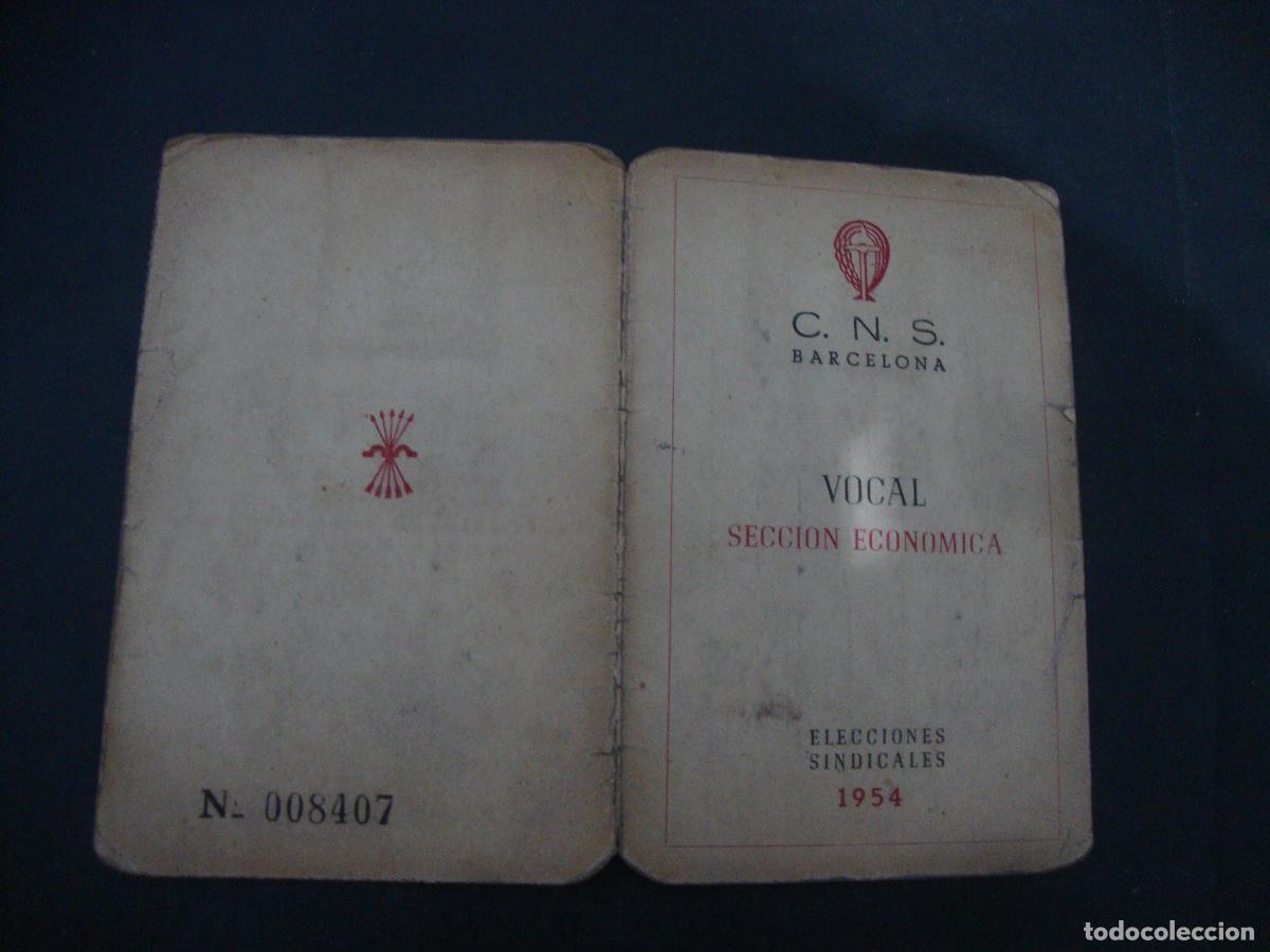 Documentos antiguos: CARNET CREDENCIAL CENTRAL NACIONAL VOCAL SECCION ECONOMIA 1954