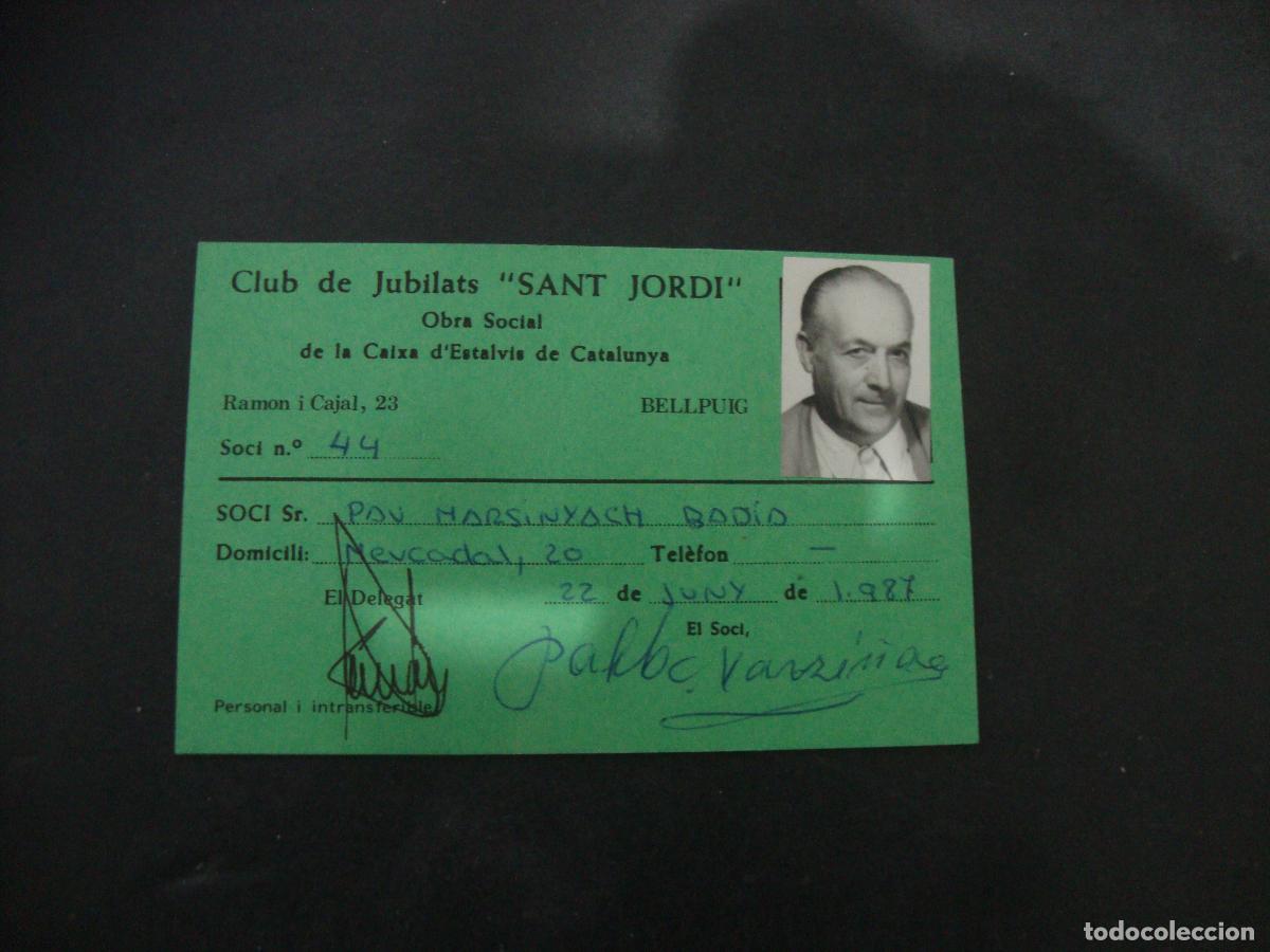 Documentos antiguos: CARNET CREDENCIAL CLUB DE JUBILATS SANT JORDI BELLPUIG 1987