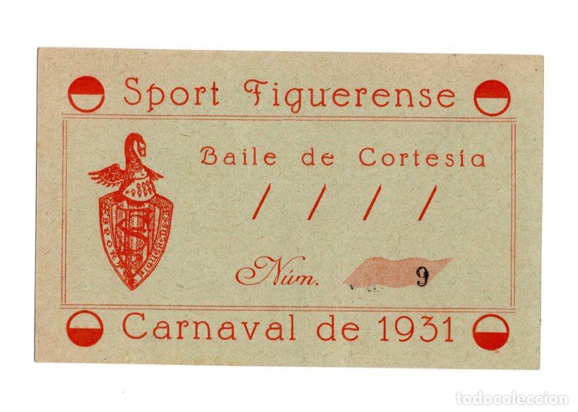 Documentos antigos: ENTRADA / INVITACI&Oacute;N SPORT FIGUERENSE - BAILE DE CORTES&Iacute;A - CARNAVAL DE 1931 - NUM. 9
