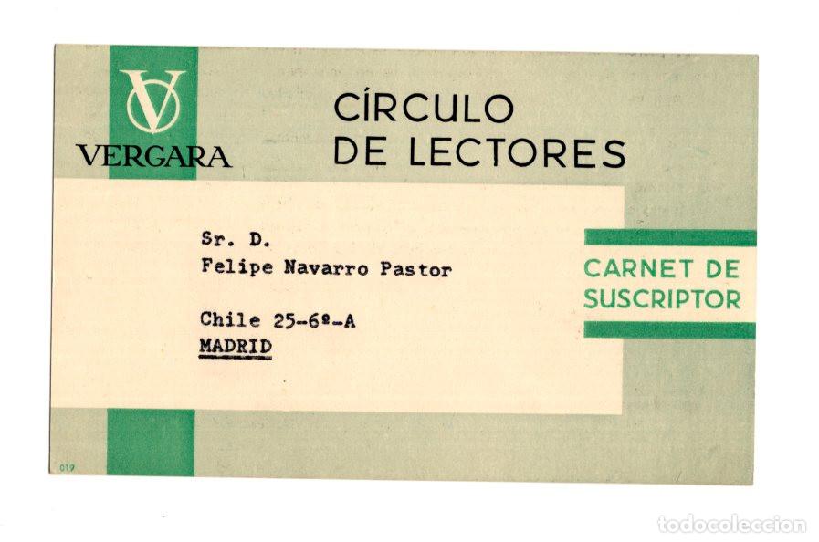 Alte Dokumente: CARNET DE SUSCRIPTOR C&Iacute;RCULO DE LECTORES - VERGARA. MADRID. A&Ntilde;OS 60/70
