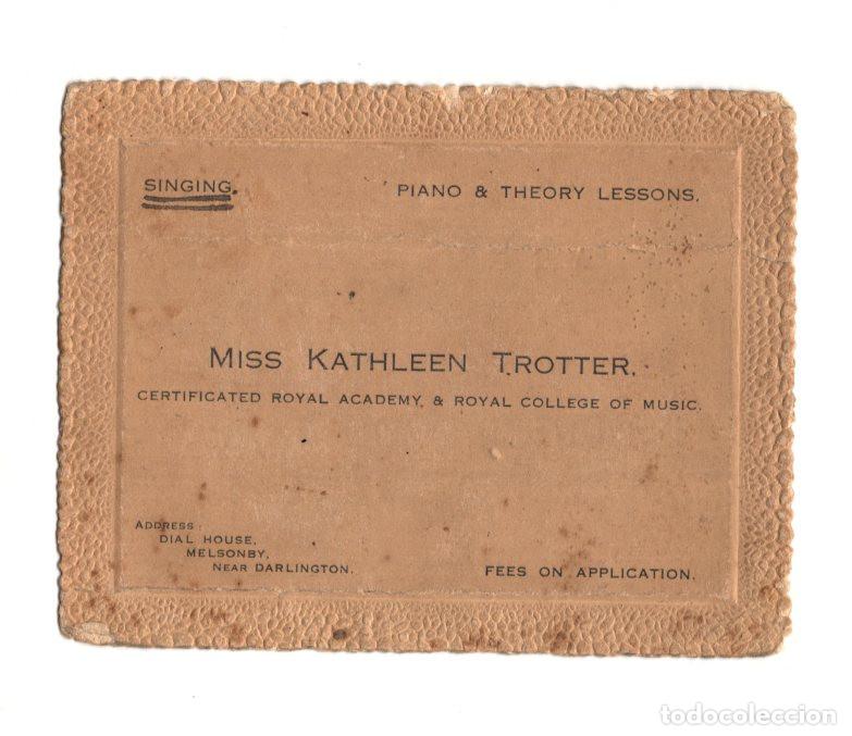 Old Documents: PRECIOSA TARJETA PUBLICITARIA ANTIGUA DE MISS KATHLEEN TROTTER (CLASES DE CANTO Y PIANO).