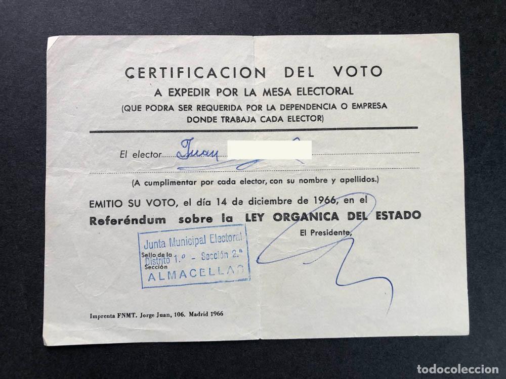 Documentos antiguos: ALMACELLAS 1966 / REFER&Eacute;NDUM LEY ORG&Aacute;NICA DE ESTADO / CERTIFICADO DEL VOTO / LLEIDA