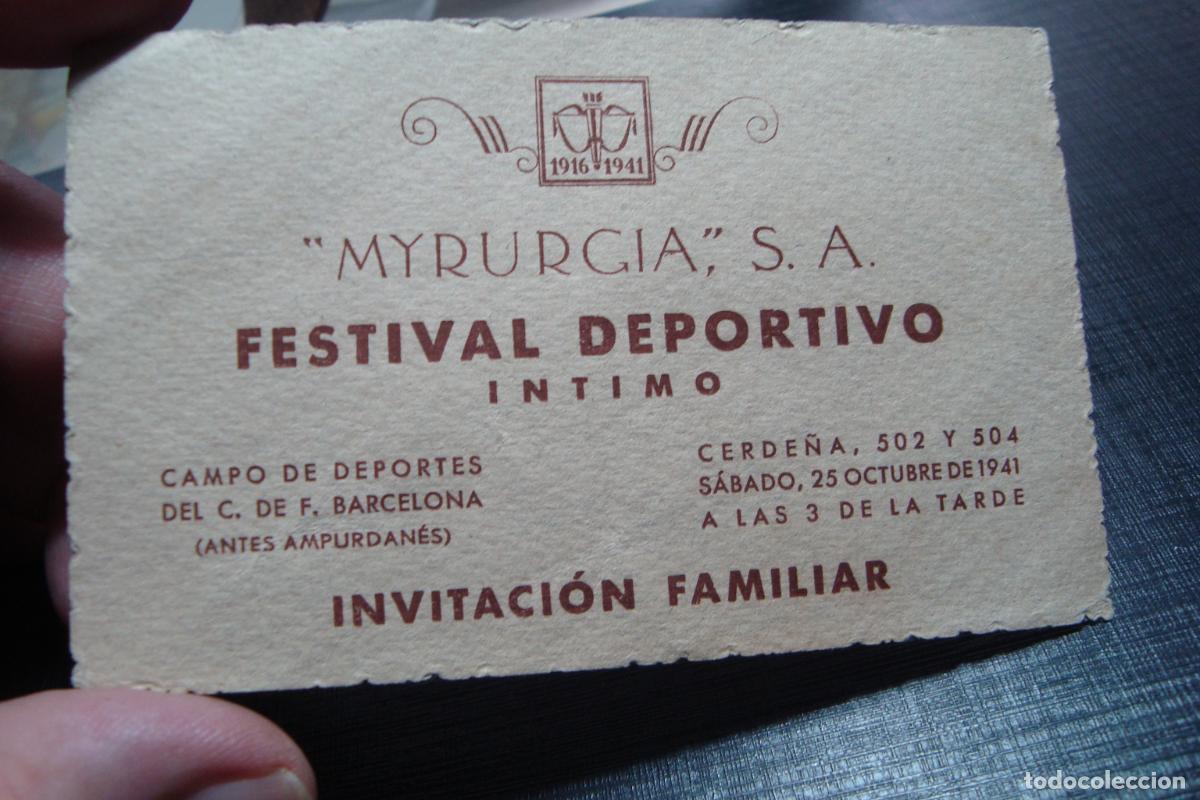 Documentos antiguos: ANTIGUA INVITACION FESTIVAL DEPORTIVO MYRURGIA S.A PERFUMERIA. CAMPO C.F.BARCELONA 1941