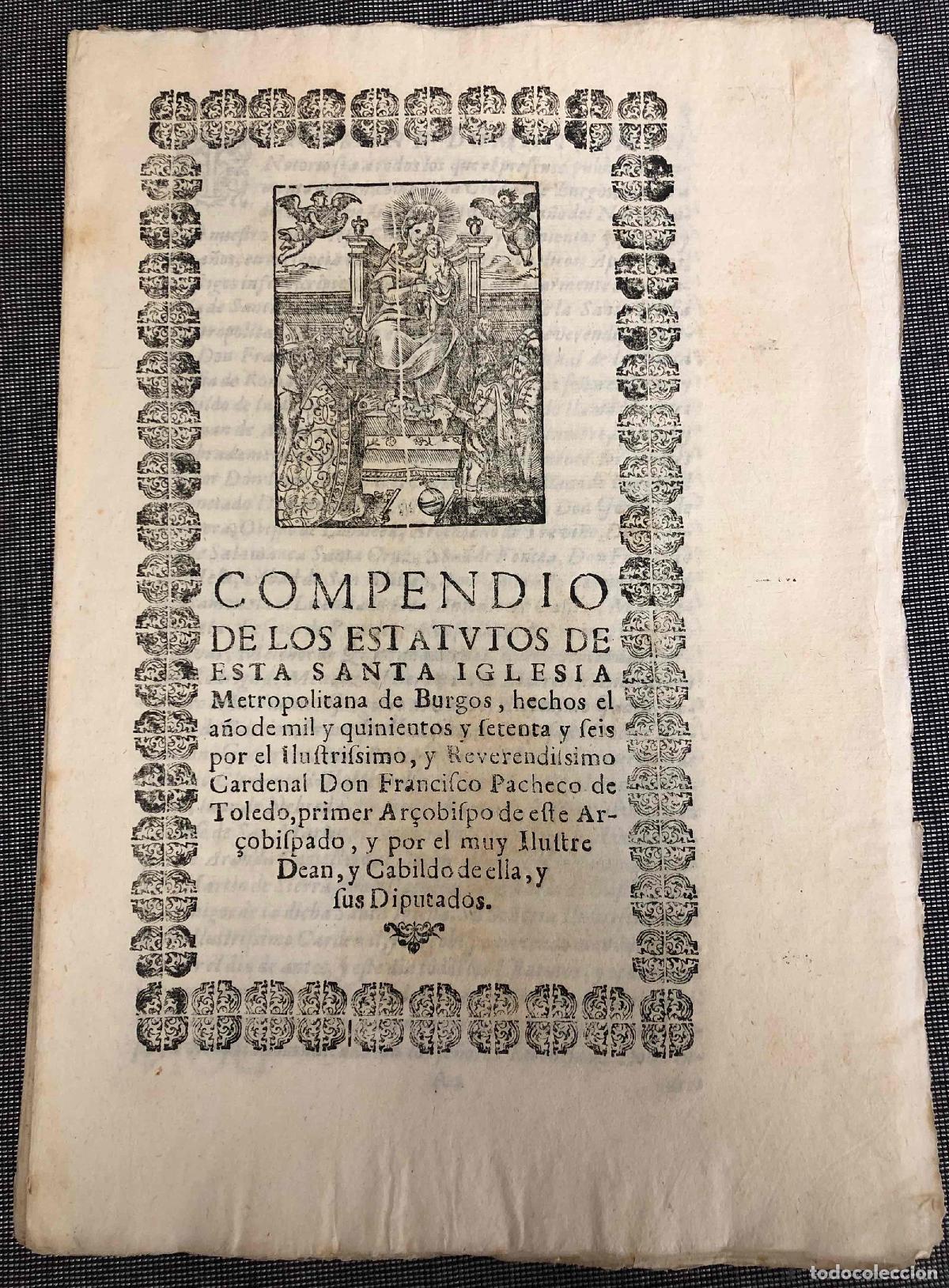 Documentos antiguos: COMPENDIO DE LOS ESTATUTOS DE ESTA SANTA IGLESIA METROPOLITANA DE BURGOS. SIGLO XVIII. MUY RARO