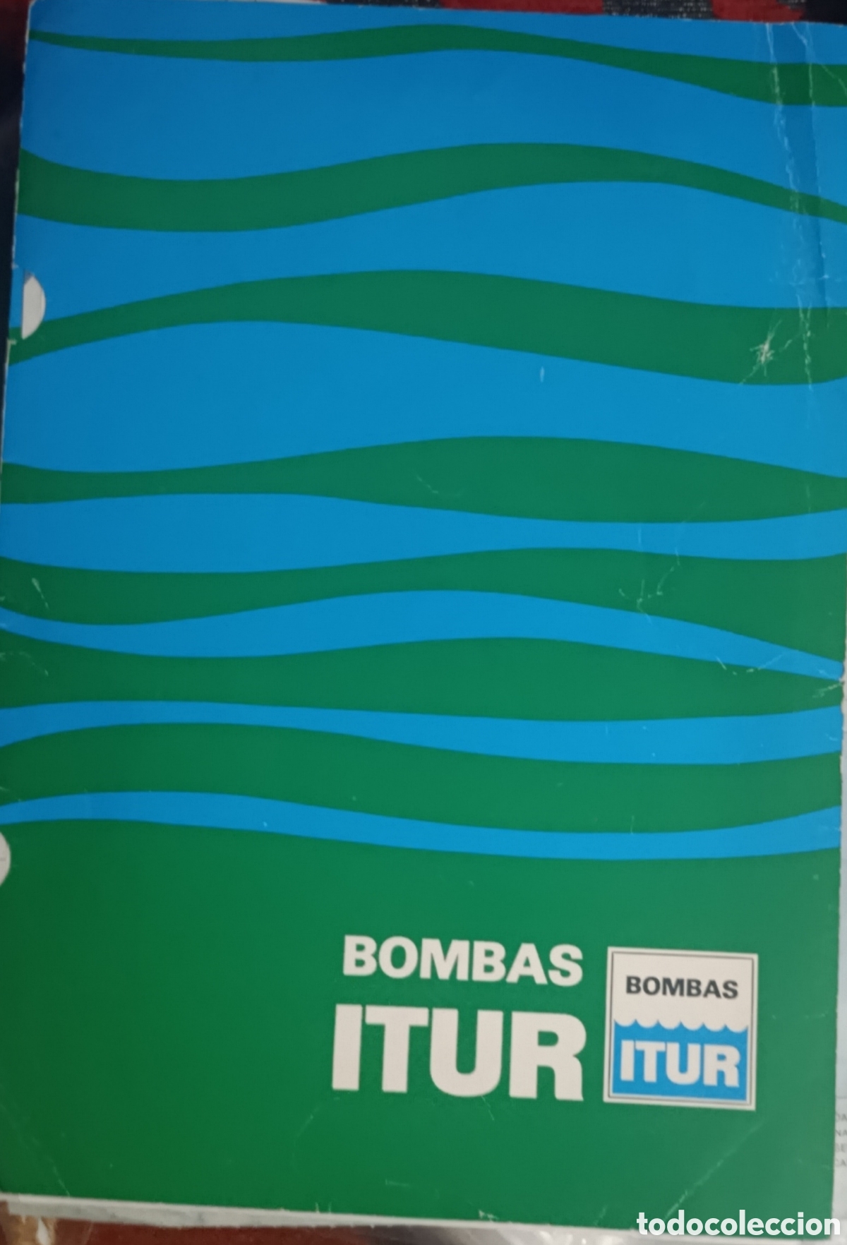 Documentos antiguos: Bombas ITUR - Manufacturas Aranzabal (Zarautz) - Oferta y folleto t&eacute;cnico 1983