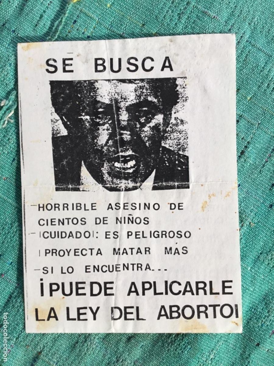 Old Documents: FLYER PASQUIN // PROPAGANDA IDEOLOGICA CONTRA EL ABORTO // A&Ntilde;OS 80 // ORIGINAL DE EPOCA // RAREZA