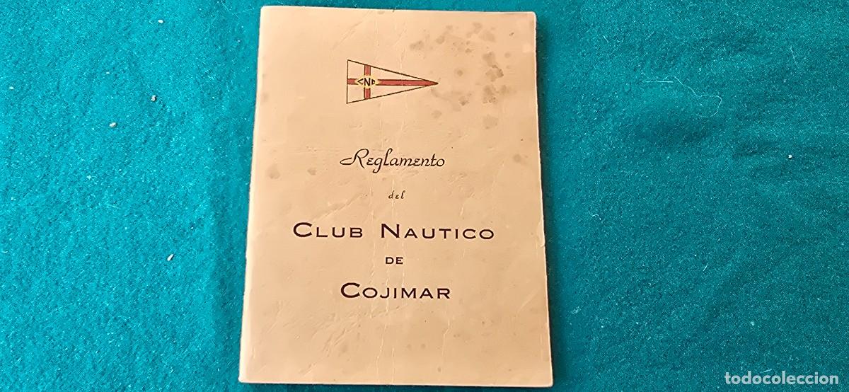 Documentos antiguos: REGLAMENTO DEL CLUB NAUTICO DE COJIMAR (1945) CUBA