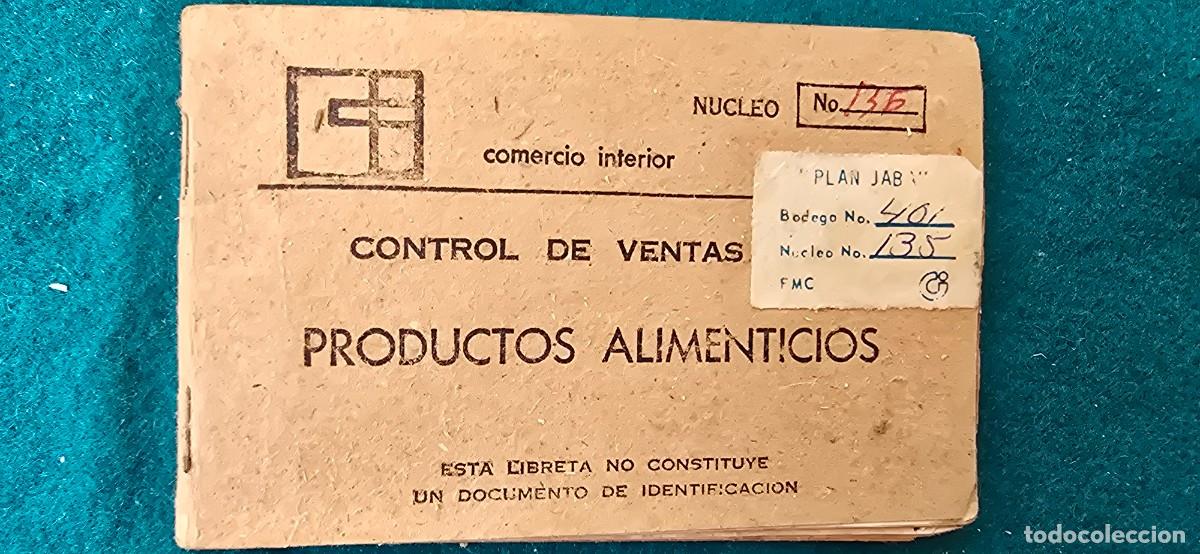 Documentos antiguos: LIBRETA DE PRODUCTOS ALIMENTICIOS (1987) CUBA