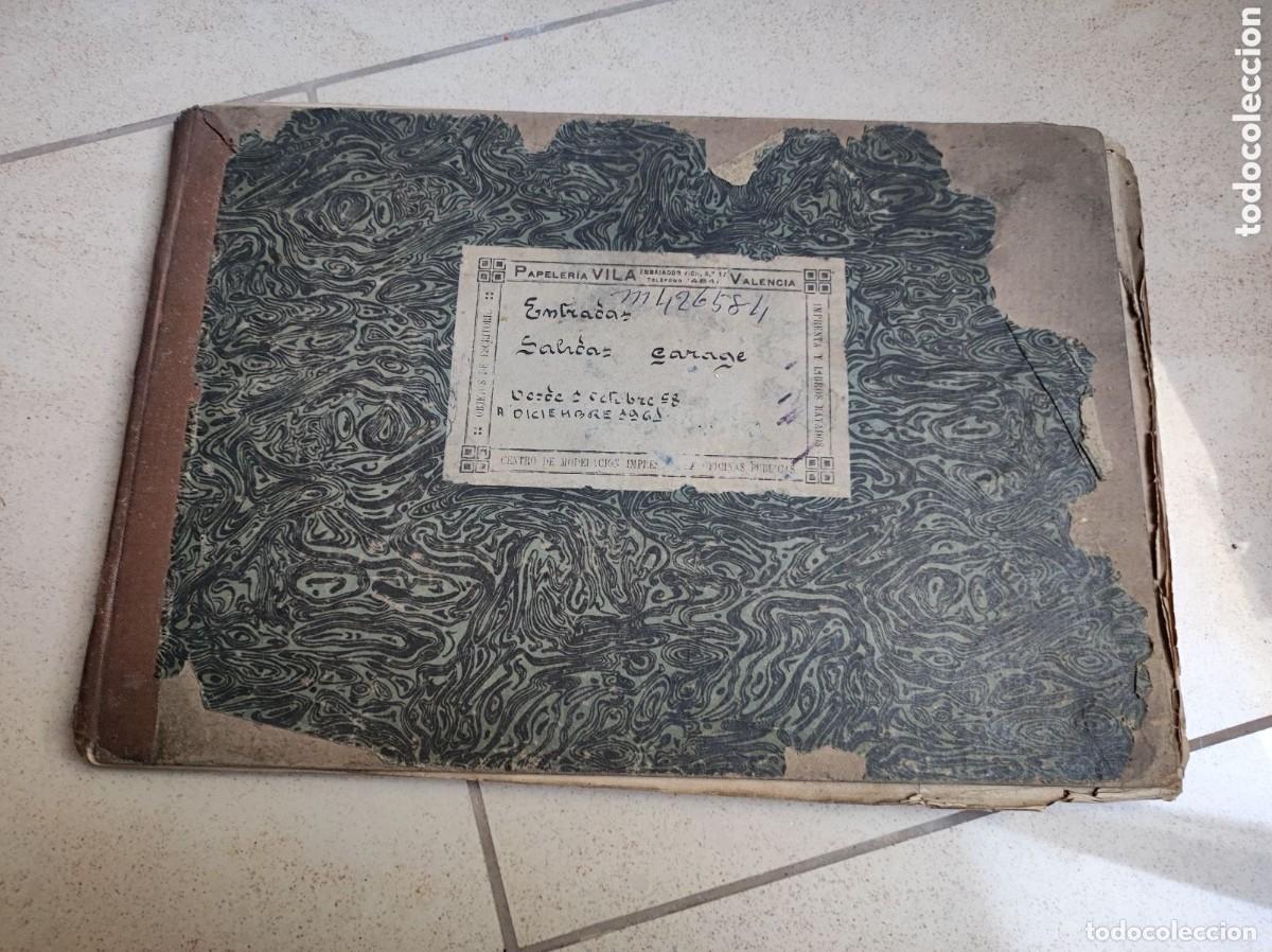 Documents Anciens: Libro de entradas y salidas de coches del garaje Burdeos Valencia, con datos de los vehiculos etc