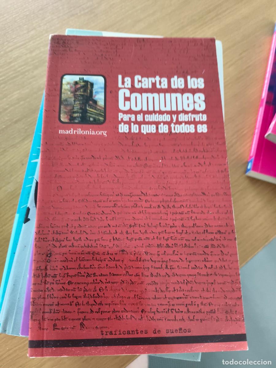 Documentos antiguos: LA CARTA DE LOS COMUNES &ndash; MADRILONIA &ndash; TRAFICANTES DE SUE&Ntilde;OS