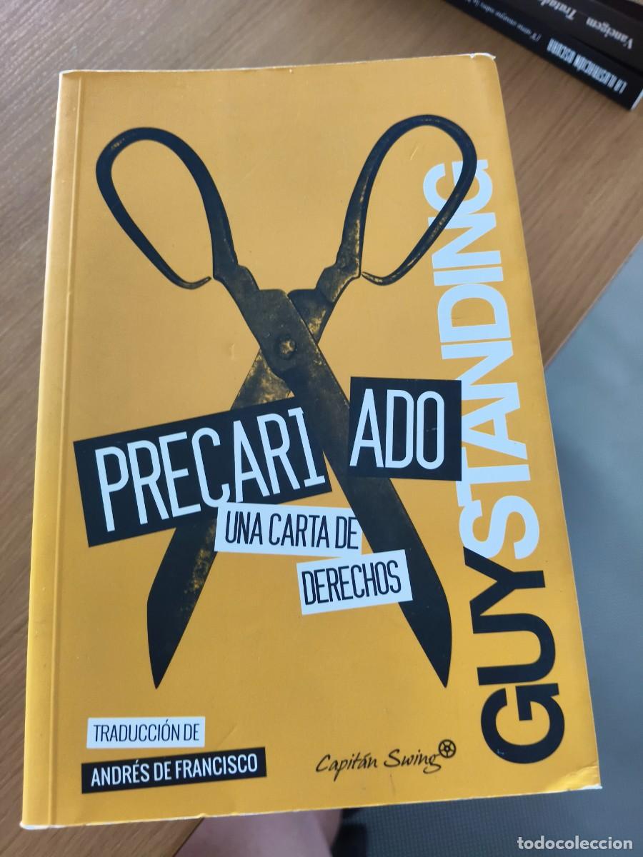 Documentos antiguos: GUY STANDING &ndash; PRECARIADO: UNA CARTA DE DERECHOS &ndash; CAPIT&Aacute;N SWING