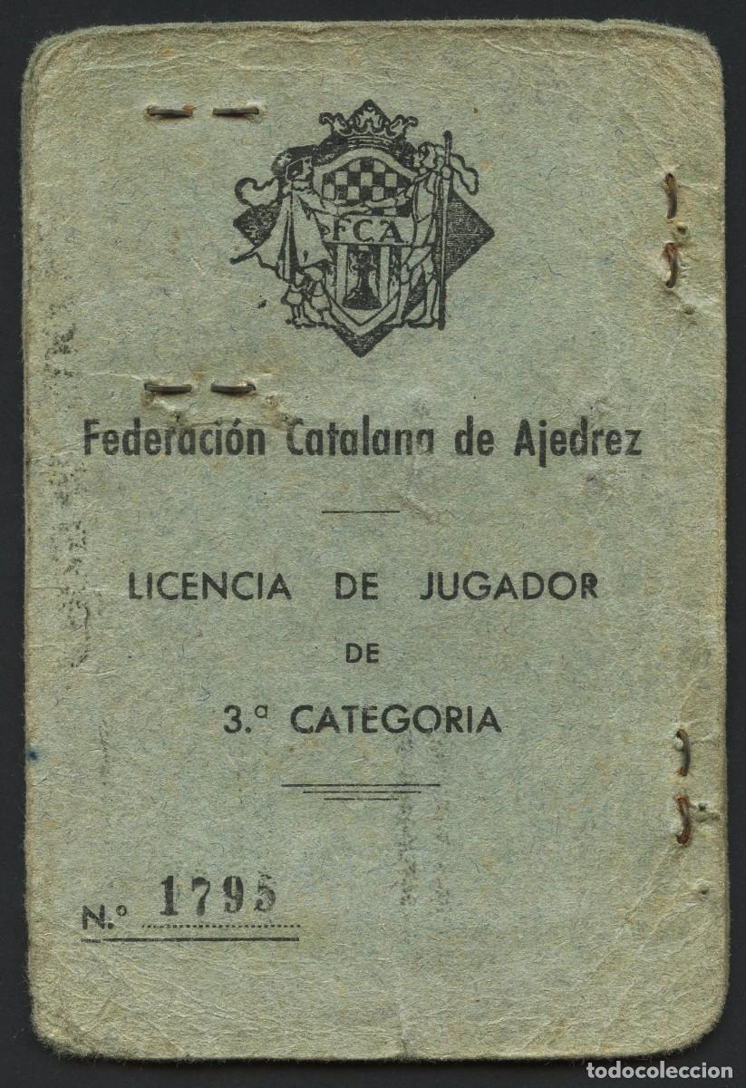 Documents Anciens: CARNET, FEDERACI&Oacute;N CATALANA DE AJEDREZ, LICENCIA DE JUGADOR, 1947