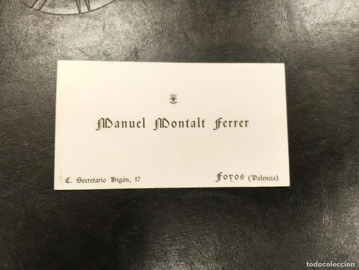 Documentos antiguos: TARJETA DE VISITA MANUEL MONTALT FERRER - MOVIMIENTO FALANGE FOYOS - FET JONS