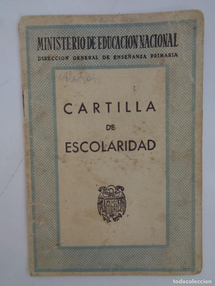 Documentos antiguos: MINISTERIO EDUCACION NAL: CARTILLA ESCOLARIDAD COLEGIO N&ordf;S&ordf; MONTSERRAT, IGUALADA ( BARCELONA ) 1959