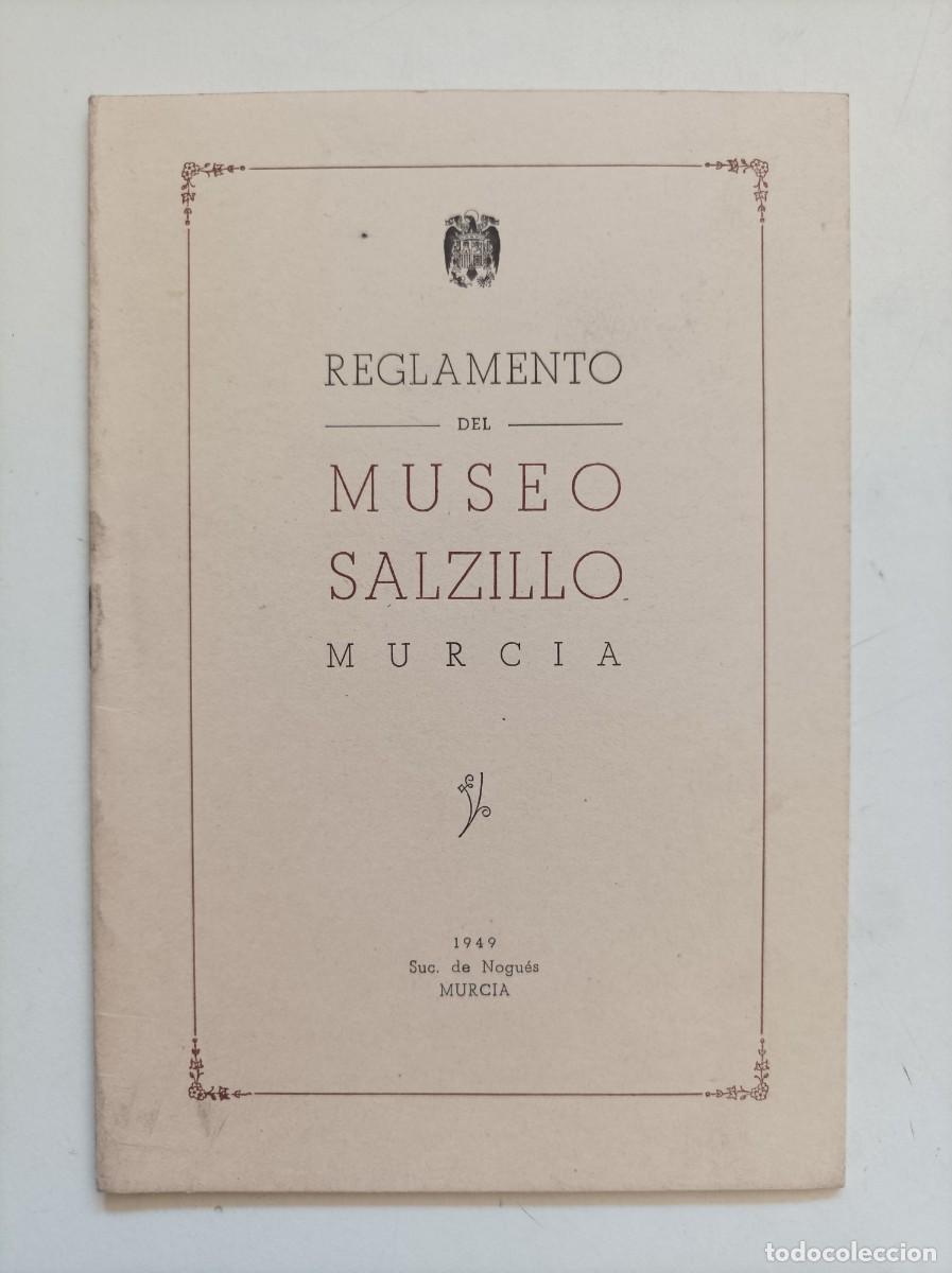 Documentos antiguos: Reglamento del Museo Salzillo de Murcia. Suc. de Nogu&eacute;s (Murcia). 1949.