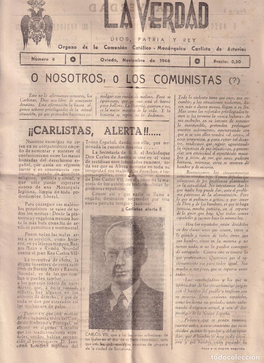 Old Documents: LA VERDAD. &Oacute;RGANO DE LA COMUNI&Oacute;N CARLISTA DE ASTURIAS. N&ordm; 4. OVIEDO, NOVIEMBRE 1946 CARLISMO