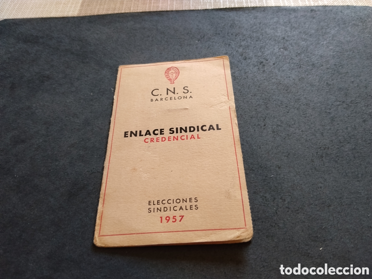 Alte Dokumente: Carnet C.N.S. Barcelona enlace sindical 1957 Agust&iacute;n Gil Arrufat