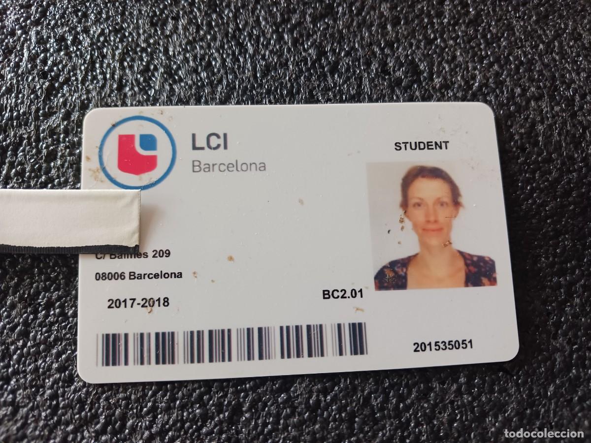Documentos antiguos: Tarjeta de estudiante de LCI Barcelona, escuela de dise&ntilde;o, 2017/18