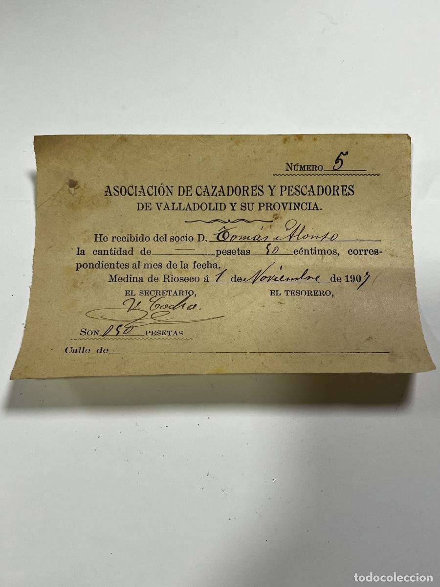 Documentos antigos: MEDINA DE R&Iacute;OSECO. 1907. ASOCIACI&Oacute;N DE CAZADORES Y PESCADORES. RECIBO MENSUAL.