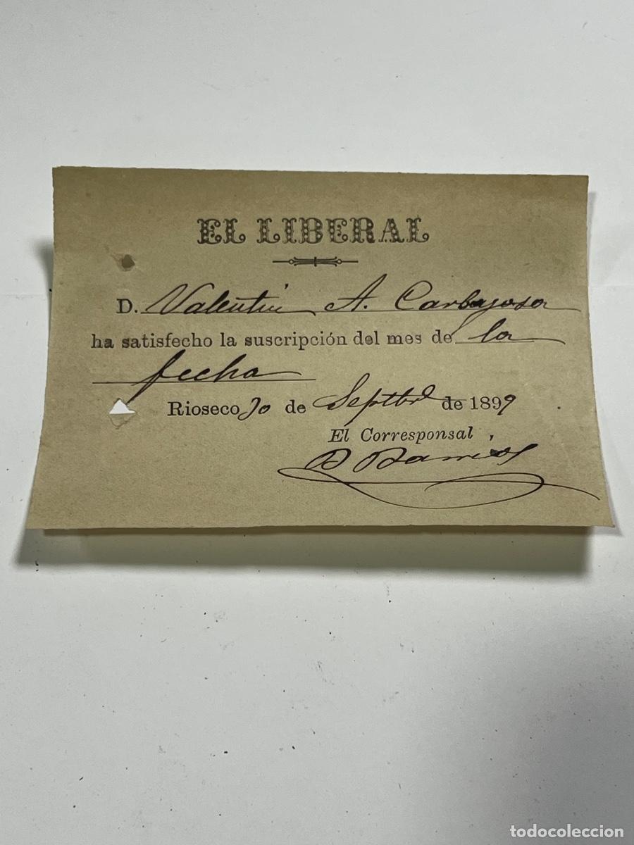 Documentos antiguos: MEDINA DE R&Iacute;OSECO. 1899. PERI&Oacute;DICO EL LIBERAL. RECIBO MENSUAL.