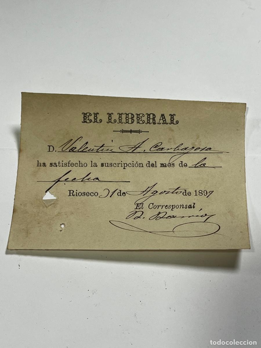 Documentos antiguos: MEDINA DE R&Iacute;OSECO. 1899. PERI&Oacute;DICO EL LIBERAL. RECIBO MENSUAL.