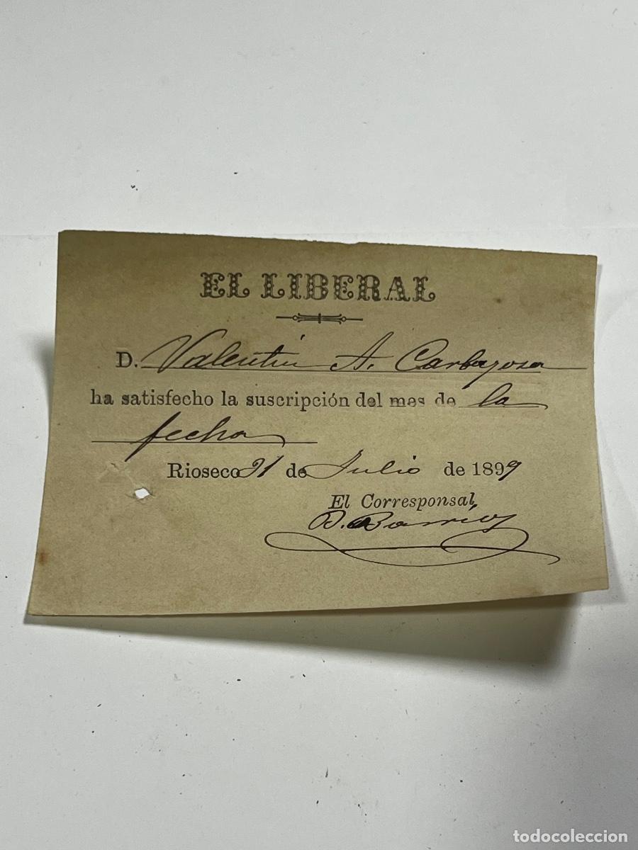 Documentos antiguos: MEDINA DE R&Iacute;OSECO. 1899. PERI&Oacute;DICO EL LIBERAL. RECIBO MENSUAL.