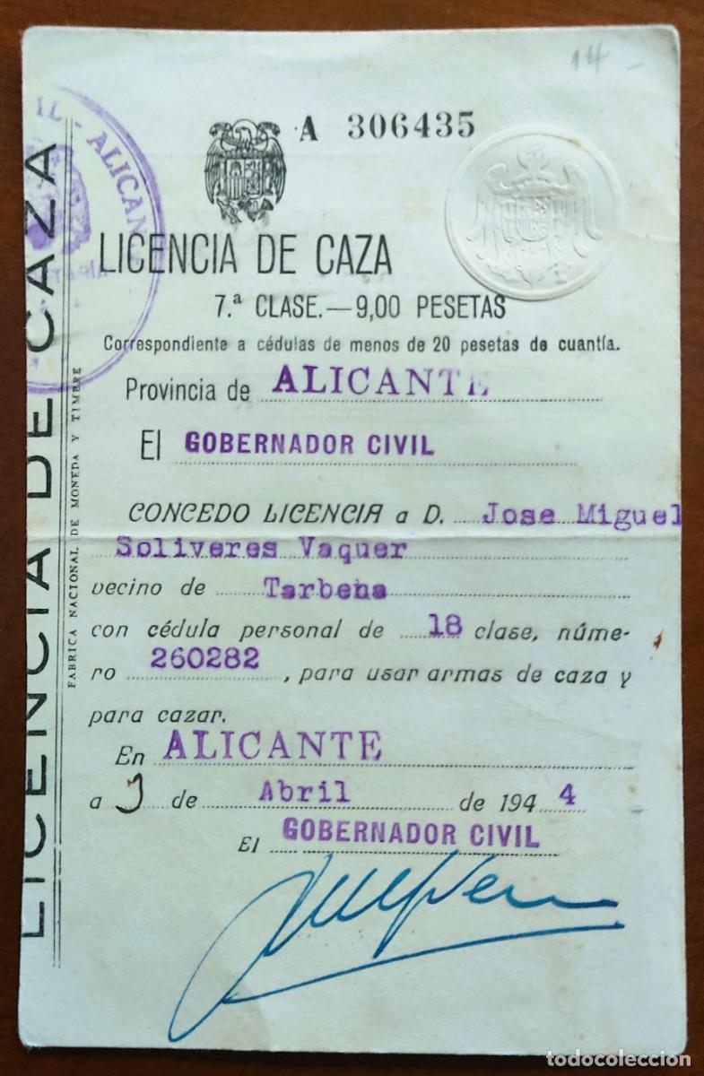 Documentos antiguos: LICENCIA DE CASA 7&ordf; CLASE 9 PESETAS PARA CAZAR EN ALICANTE A&Ntilde;O 1944