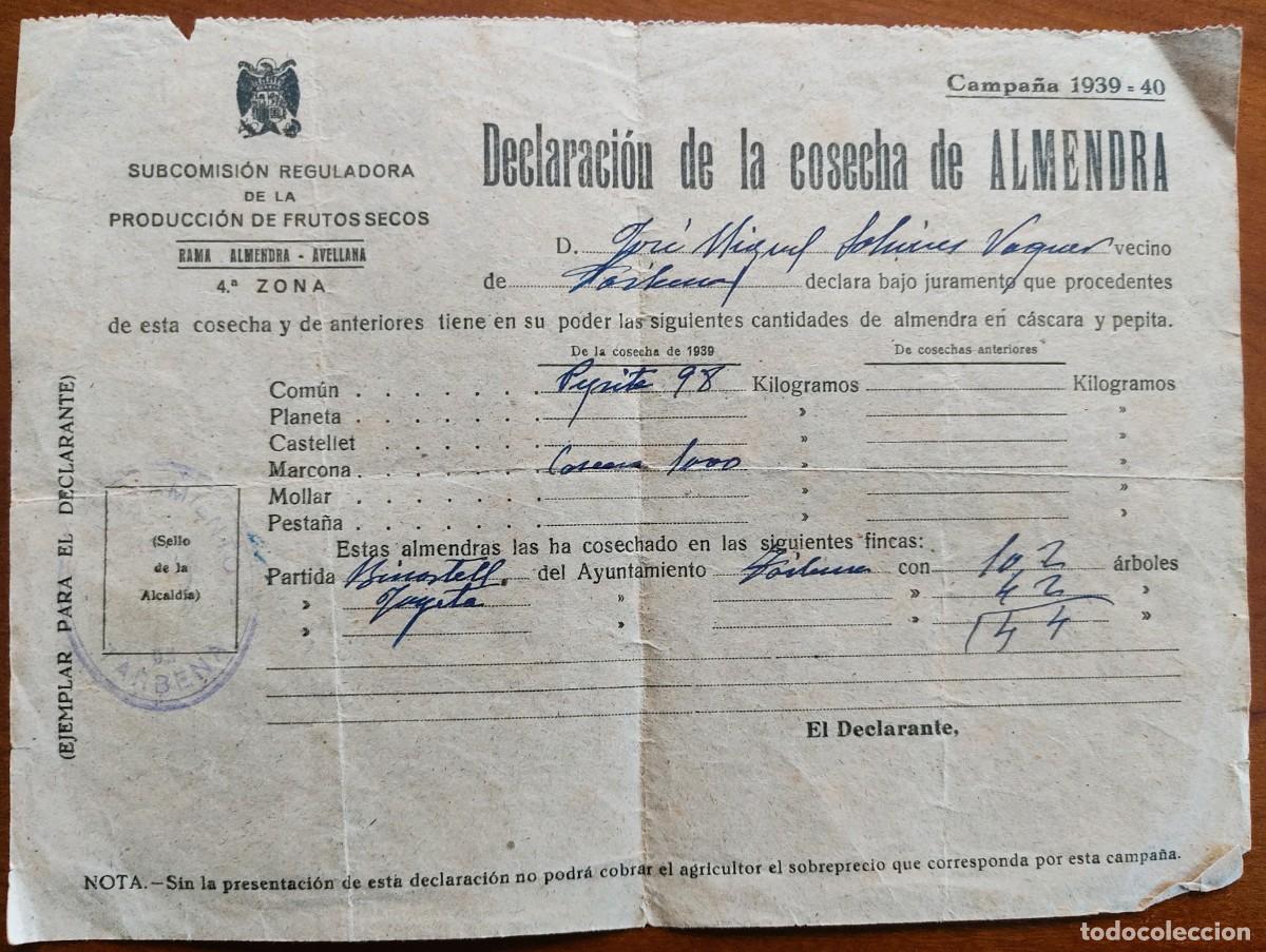 Documenti antichi: RECIBO DECLARACI&Oacute;N DE LA COSECHA DE ALMENDRA EN T&Aacute;RBENA (ALICANTE ) CAMPA&Ntilde;A 1939-40