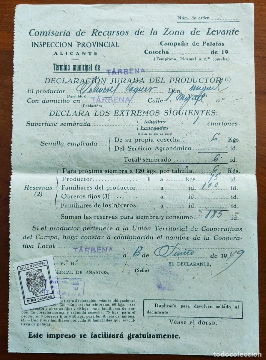 Documenti antichi: DECLARACI&Oacute;N JURADA DEL PRODUCTOR ZONA LEVANTE T&Eacute;RMINO DE T&Aacute;RBENA (ALICANTE) A&Ntilde;O 1949