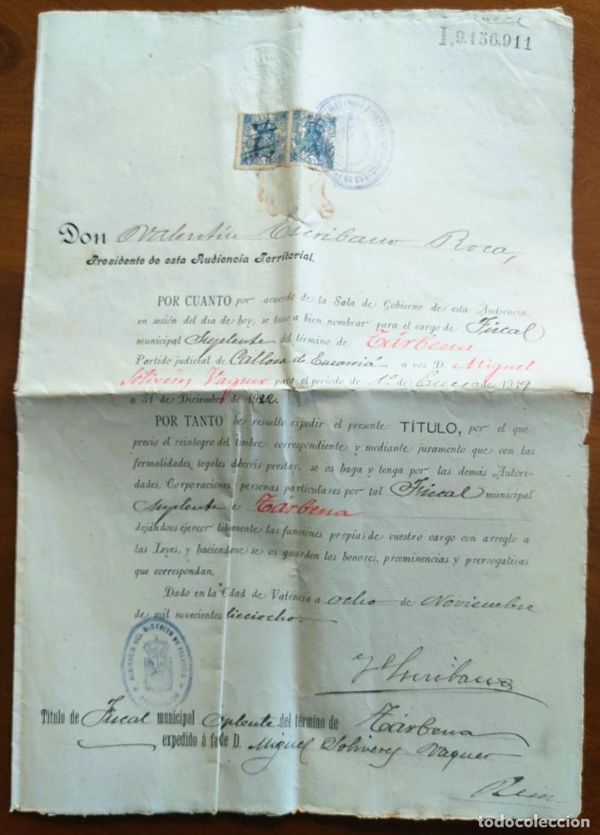 Documenti antichi: NOMBRAMIENTO FISCAL MUNICIPAL SUPLENTE EL T&Eacute;RMINO DE T&Aacute;RBENA (ALICANTE) A&Ntilde;O 1918