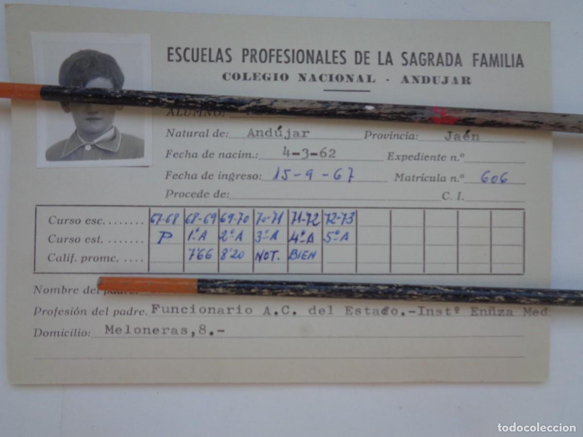 Old Documents: COLEGIO NACIONAL DE LA SAGRADA FAMILIA : FICHA DE ALUMNO 1967-73 . ANDUJAR ( JAEN )