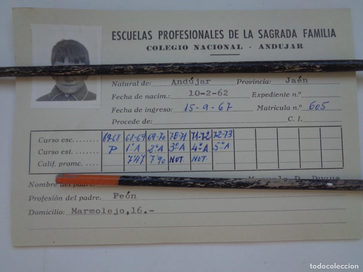 Old Documents: COLEGIO NACIONAL DE LA SAGRADA FAMILIA : FICHA DE ALUMNO 1967-73 . ANDUJAR ( JAEN )