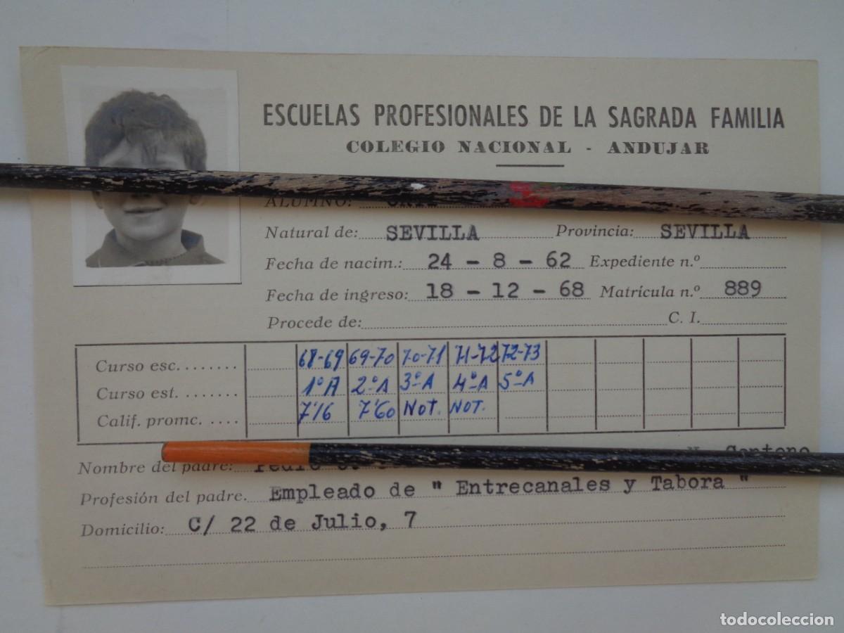 Old Documents: COLEGIO NACIONAL DE LA SAGRADA FAMILIA : FICHA ALUMNO 1967 - 73 . ANDUJAR ( JAEN )