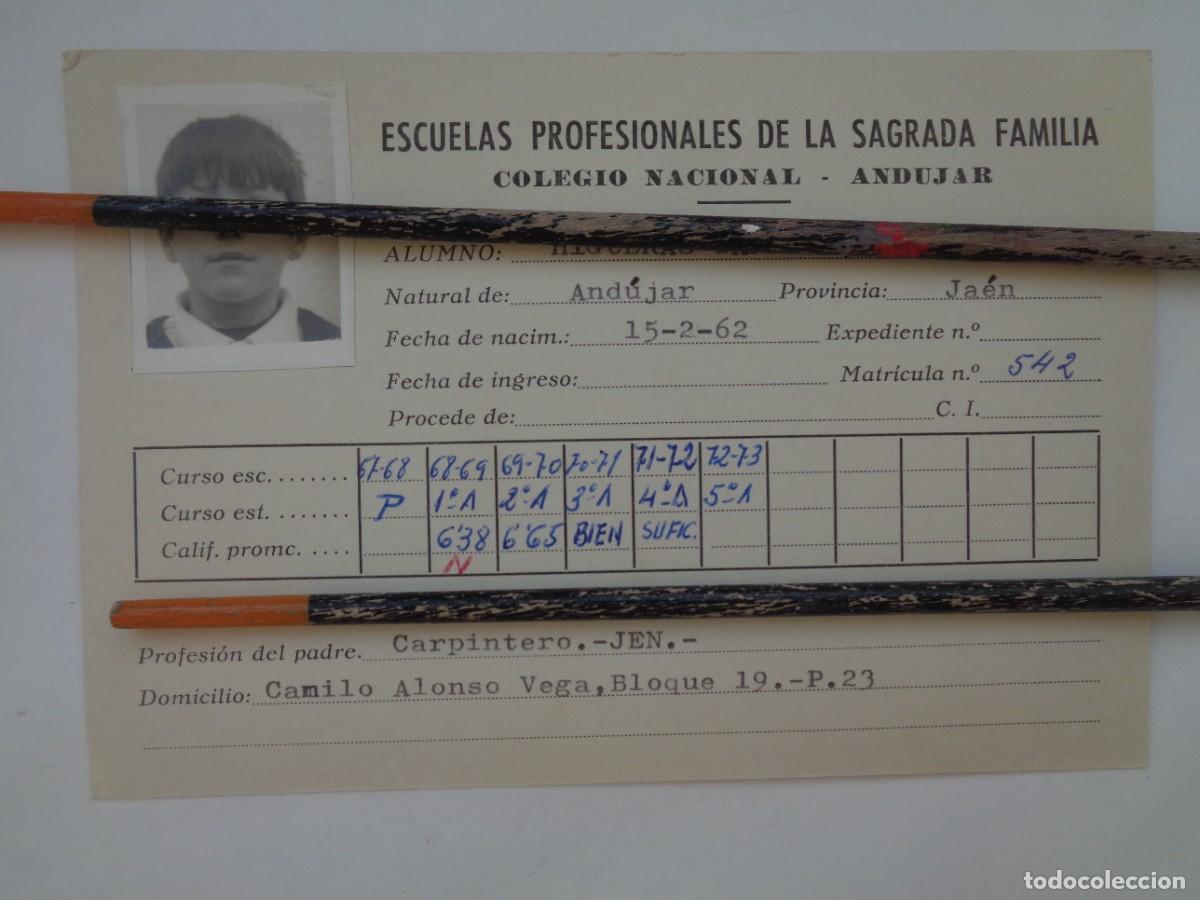 Old Documents: COLEGIO NACIONAL DE LA SAGRADA FAMILIA : FICHA ALUMNO 1967-73 . ANDUJAR ( JAEN )