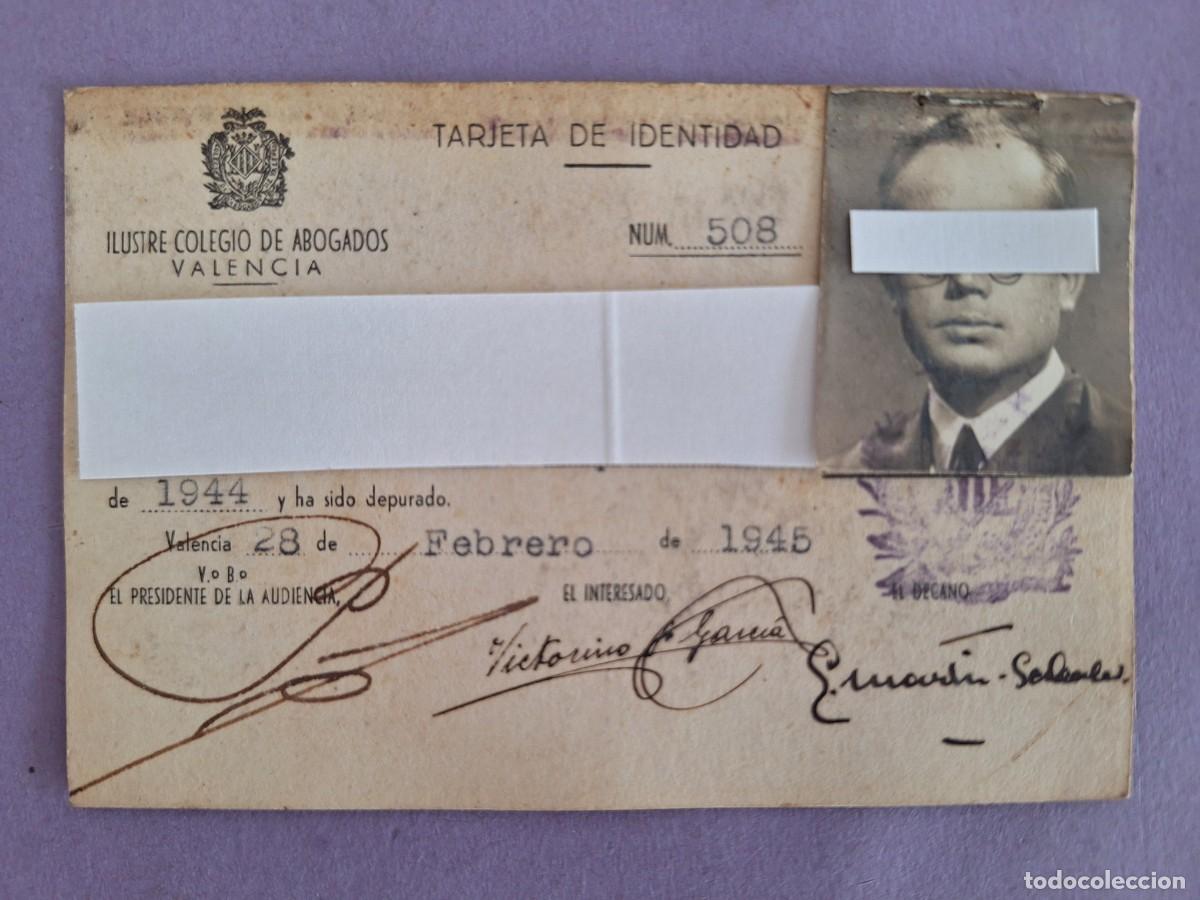 Documentos antiguos: ANTIGUA TARJETA IDENTIDAD ILUSTRE COLEGIO DE ABOGADOS VALENCIA 1944