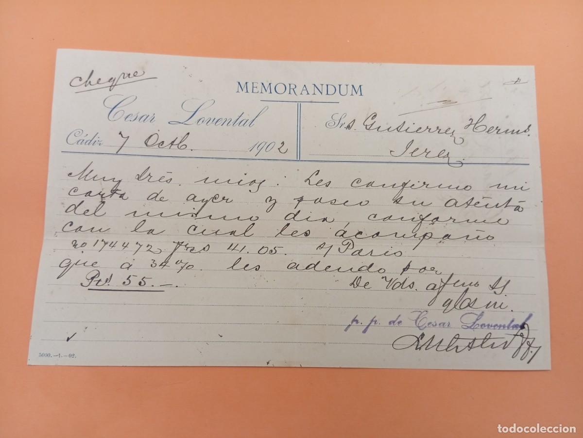 Documentos antiguos: MEMORANDUM. CESAR LOVENTAL. C&Aacute;DIZ, 1902.