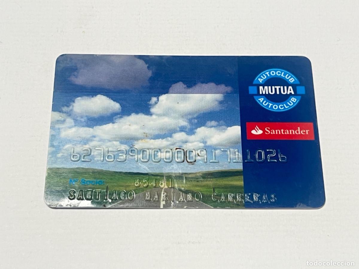 Documentos antiguos: Tarjeta Carnet MUTUA AUTOCLUB BANCO SANTANDER para colecci&oacute;n
