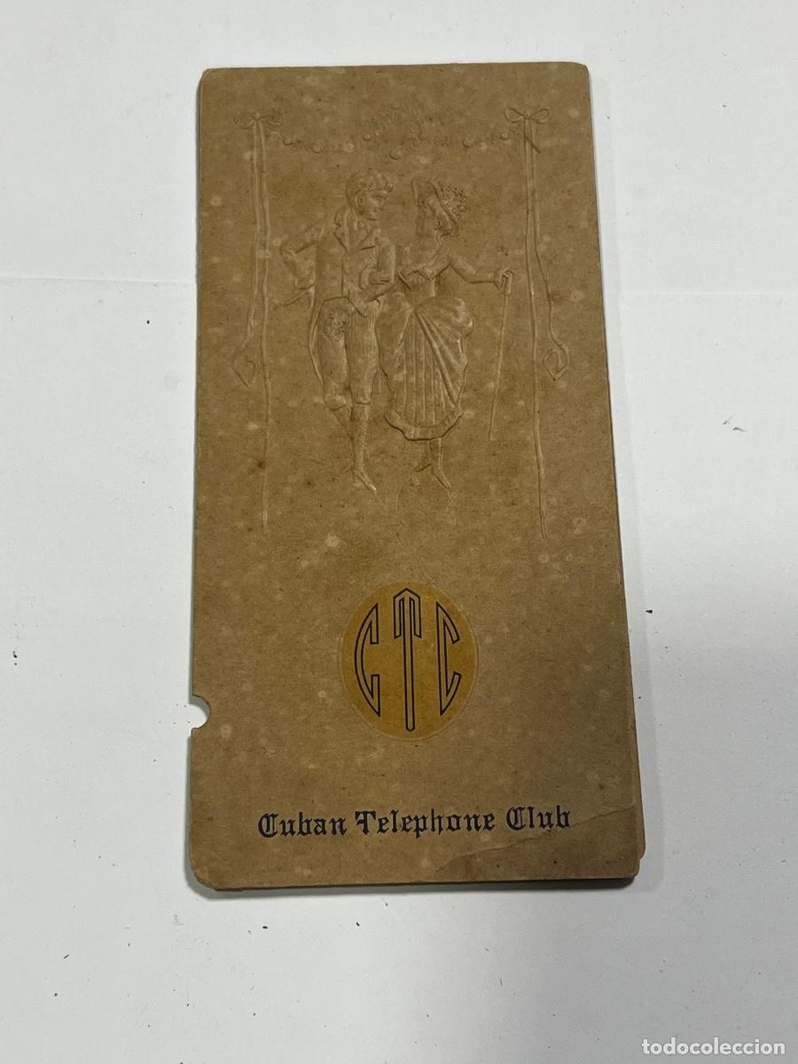 Documentos antiguos: CUBA. CARNET DE BAILE. CUBAN TELEPHONE CLUB.