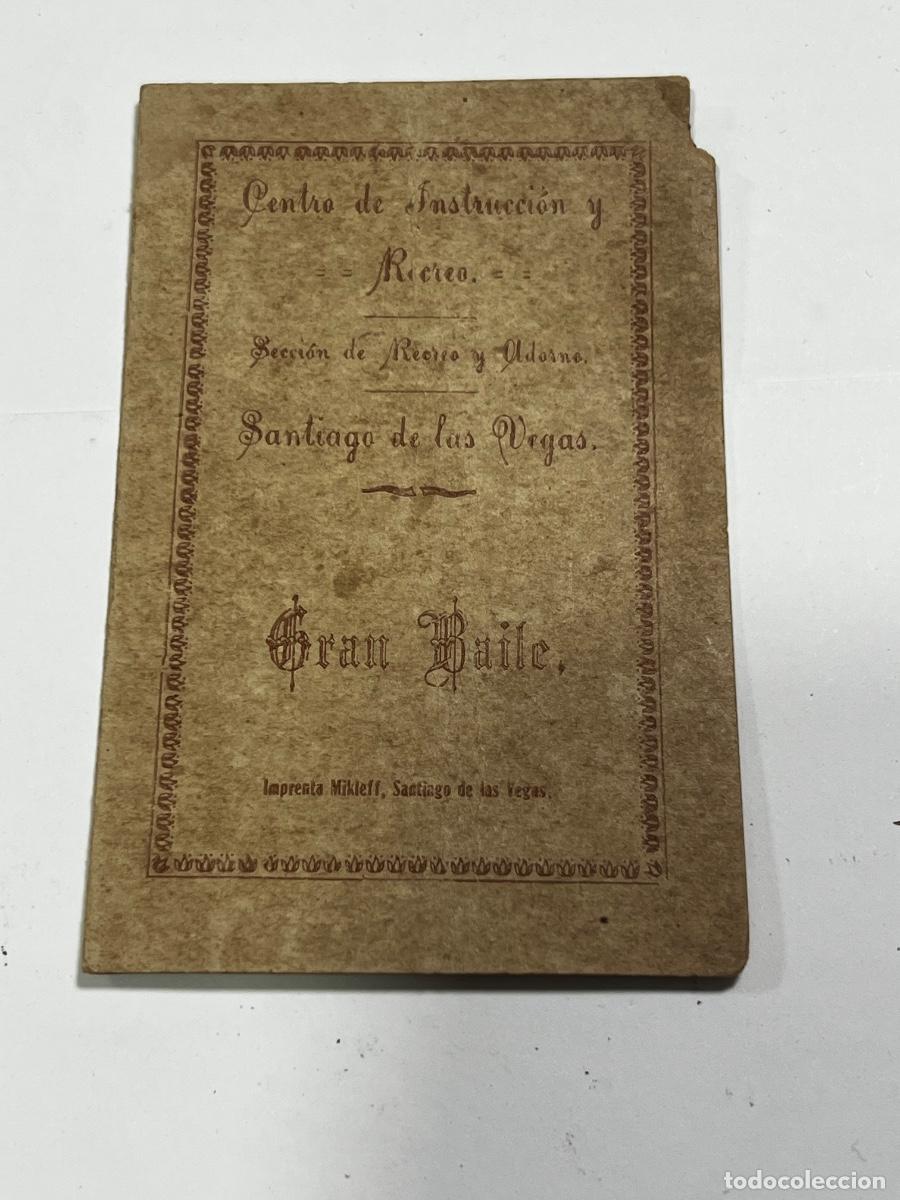 Documentos antiguos: CUBA. CARNET DE BAILE. CENTRO DE INSTRUCCI&Oacute;N Y RECREO. SANTIAGO DE LAS VEGAS.