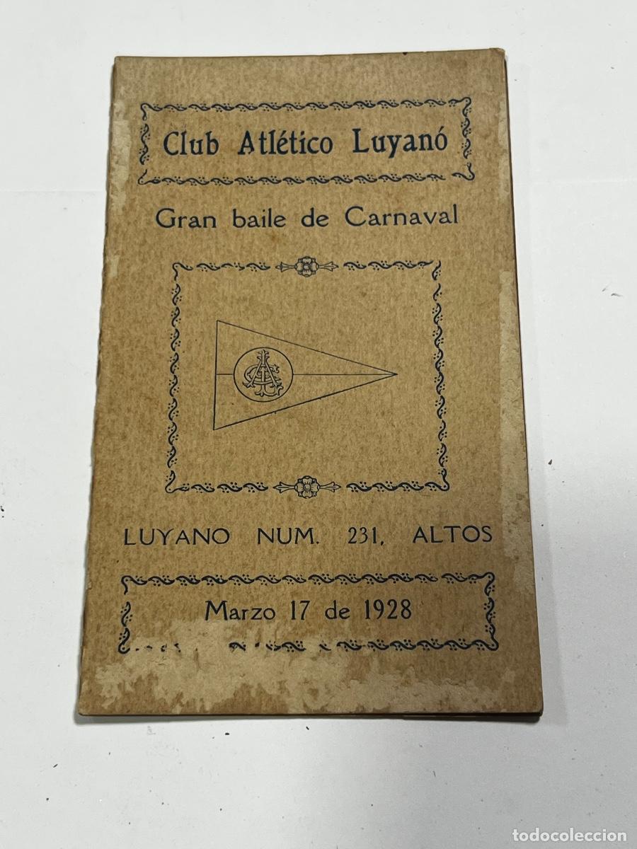 Documentos antiguos: CUBA. CARNET DE BAILE. CLUB ATL&Eacute;TICO LUYAN&Oacute;. GRAN BAILE DE CARNAVAL. 1928.