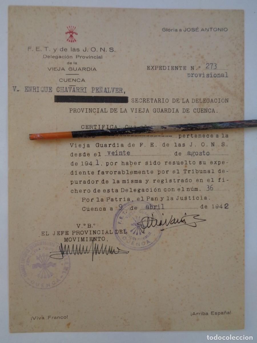 Documentos antiguos: FALANGE ESPA&Ntilde;OLA T Y DE LAS J.O.N.S.: CERTIFICADO CAMARADA PERTENECE A LA VIEJA GUARDIA. CUENCA 1942