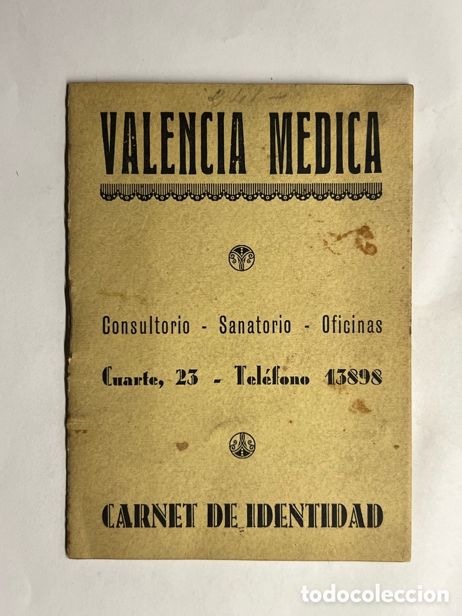 Documentos antiguos: VALENCIA M&Eacute;DICA. Consultorio - Sanatorio - Oficinas&hellip; Carnet de Identidad familiar (a.1939)