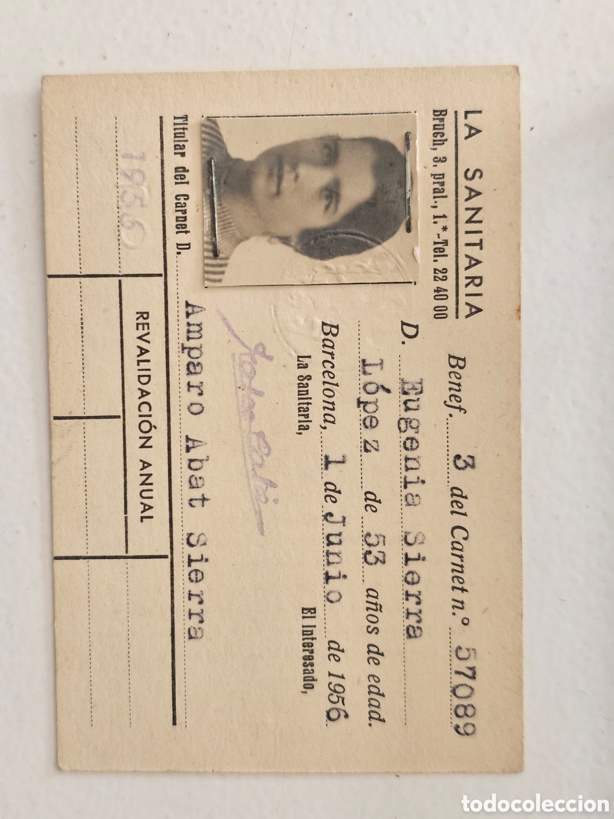 Documentos antiguos: Antigua tarjeta de identidad La Sanitaria Barcelona 1956 Amparo Abat Eugenia Sierra L&oacute;pez