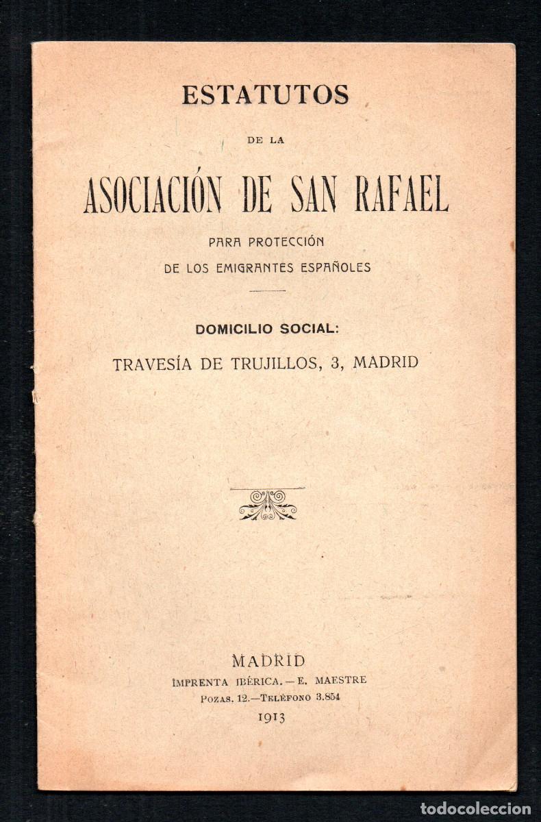 Documentos antiguos: Estatutos de la Asociaci&oacute;n de San Rafael para protecci&oacute;n de los emigrantes espa&ntilde;oles.
