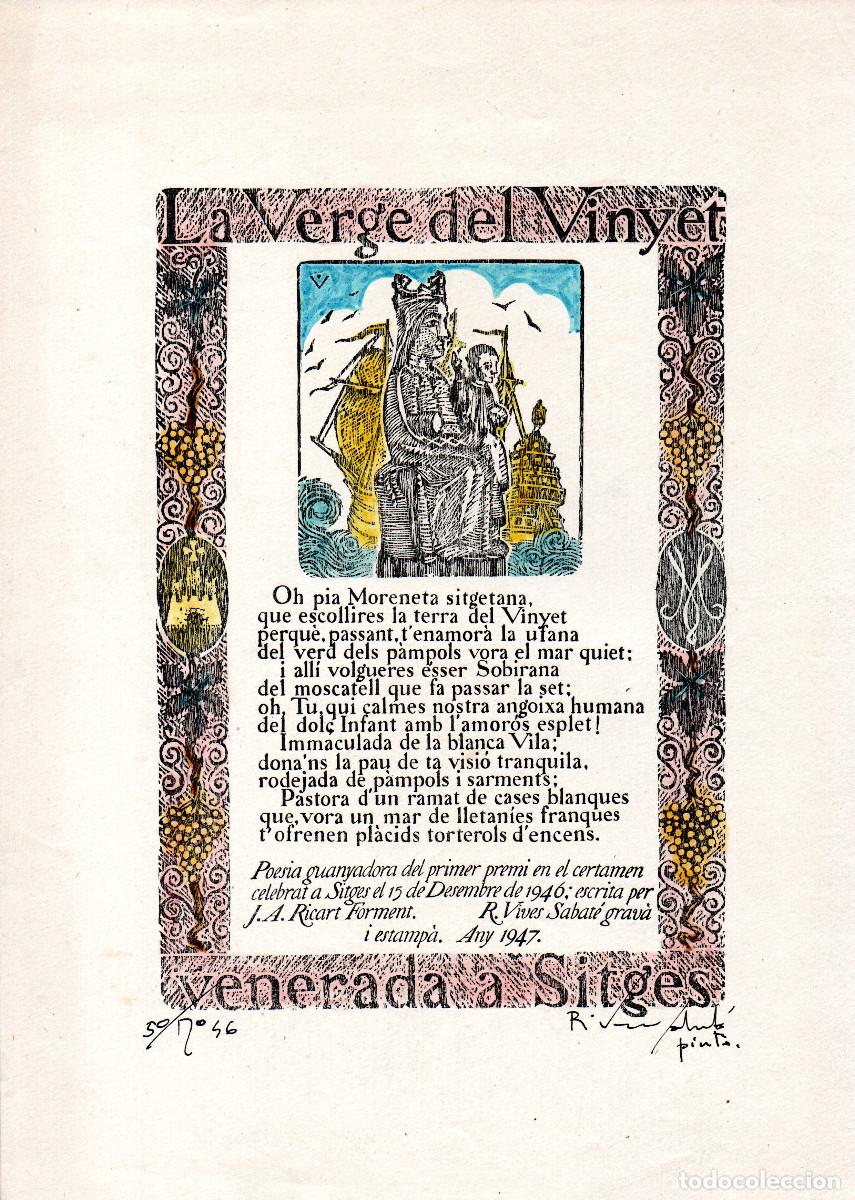 Documentos antiguos: La Verge del Vinyet venerada a Sitges. Estampa signada y numerada. 50/46.