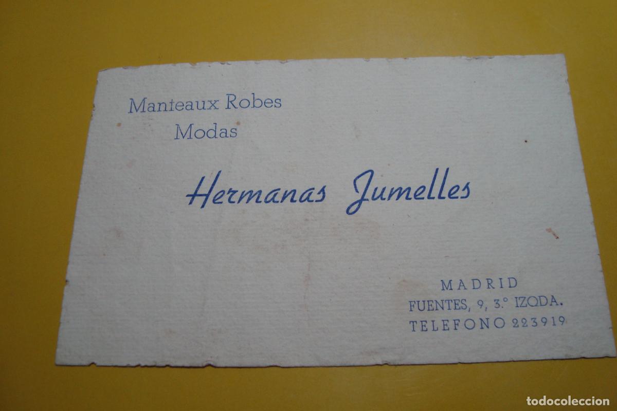 Documentos antiguos: ANTIGUA TARJETA COMERCIAL. HERMANAS JUMELLES. MANTEAUX ROBES MODAS. MADRID