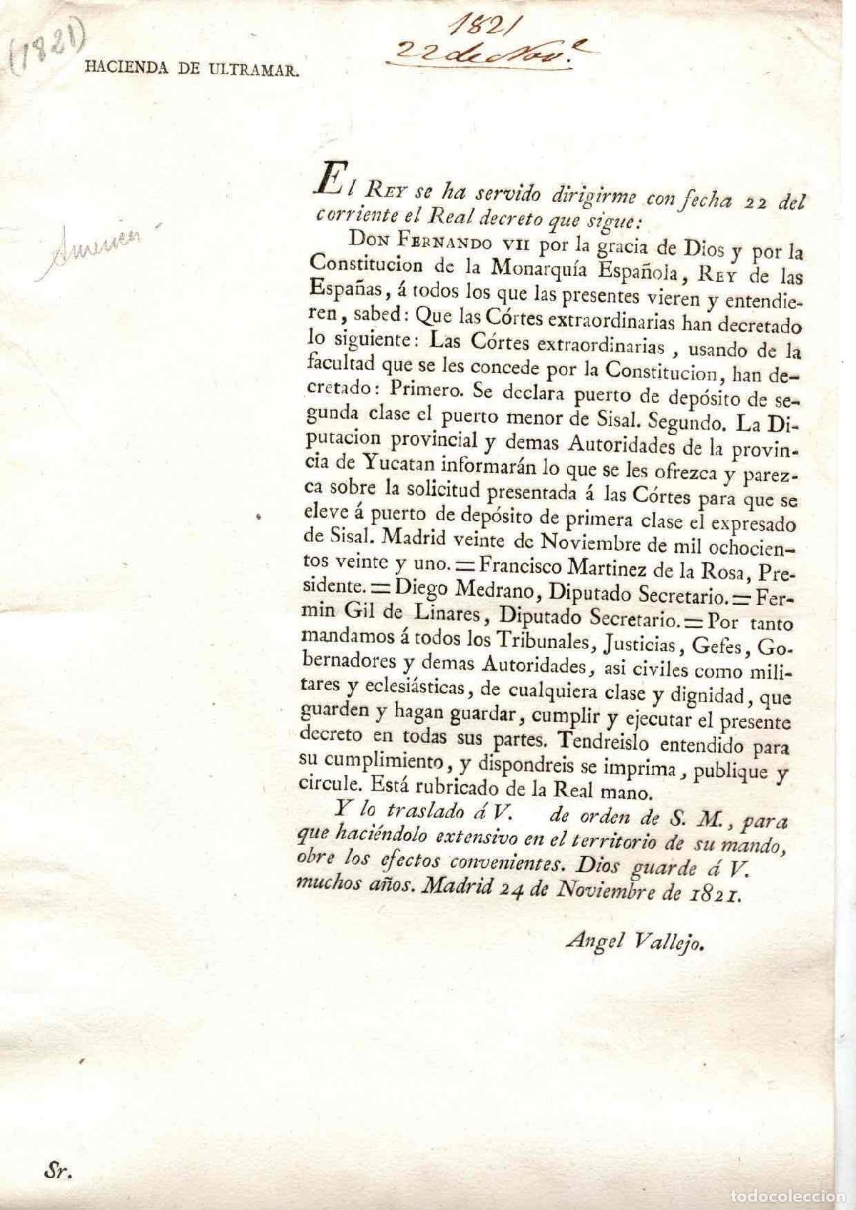 Documentos antiguos: DECRETO FERNANDO VII PARA RECONOCER PUERTO DE DEPOSITO DE SEGUNDA CLASE EL PUERTO MENOR DE SISAL