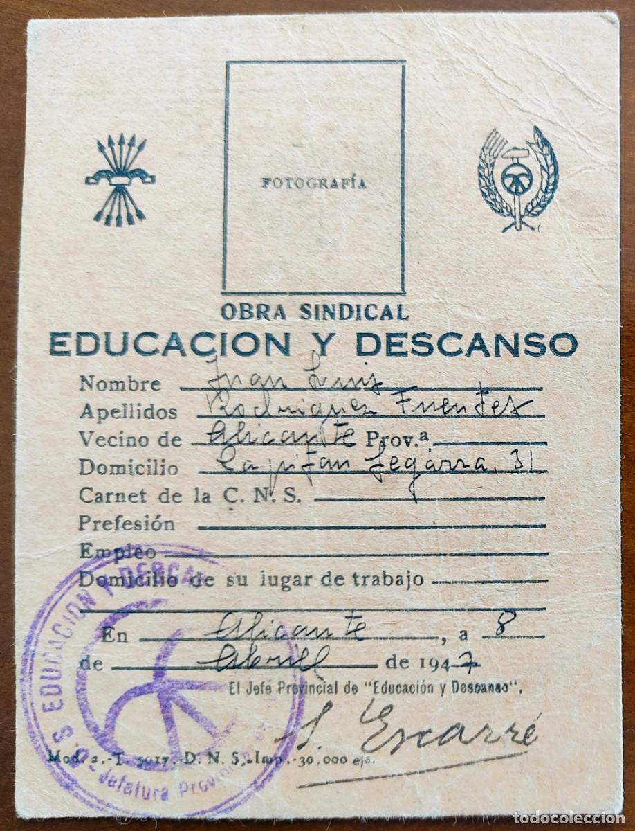 Documentos antiguos: ALICANTE A&Ntilde;O 1947 - CARNET OBRA SINDICAL EDUCACI&Oacute;N Y DESCANSO