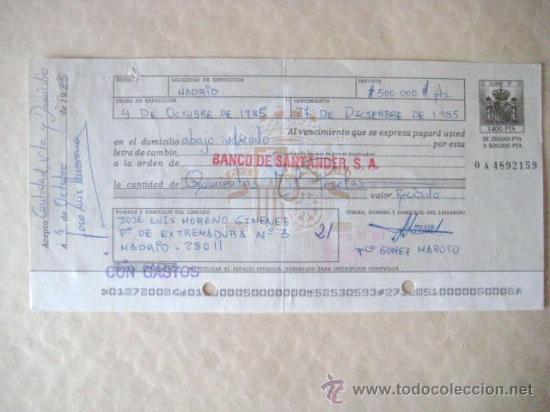 Documentos bancarios: LETRA DE CAMBIO. 1985  ENVIO GRATIS&iexcl;&iexcl;&iexcl; - Foto 1