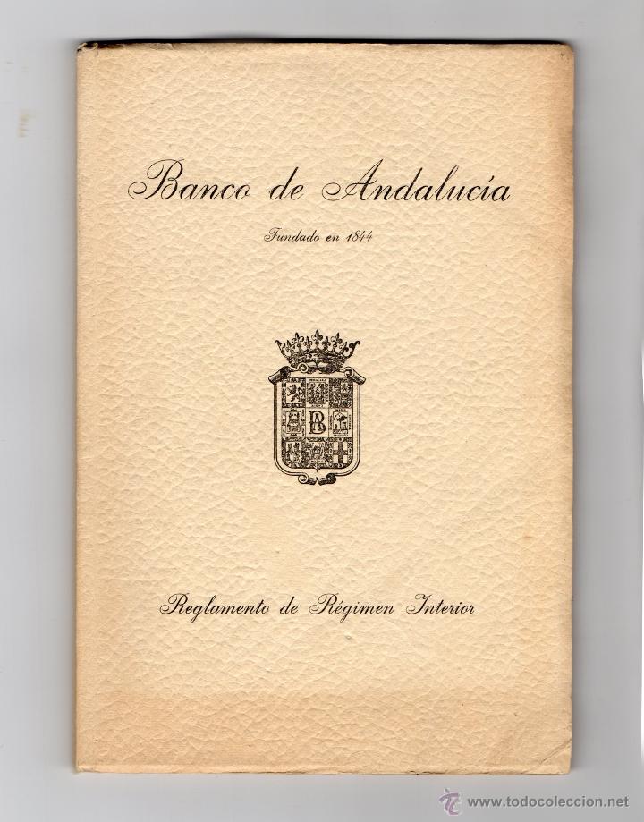 Documentos bancarios: BANCO DE ANDALUC&Iacute;A. REGLAMENTO DE R&Eacute;GIMEN INTERIOR. C. 1962. - Foto 1